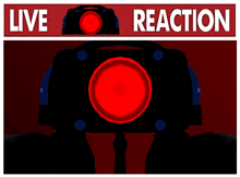 a live reaction sign with a red button