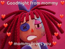 a picture of a stuffed doll that says goodnight from mommy and mommy loves you