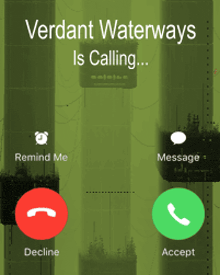 a phone screen that says verdant waterways is calling on it