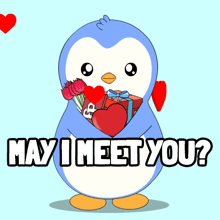 a penguin is holding a heart and flowers and the words may i meet you are above it