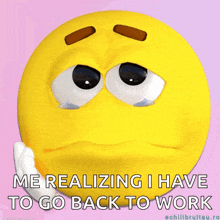 a sad smiley face with tears coming out of its eyes and the words me realizing i have to go back to work