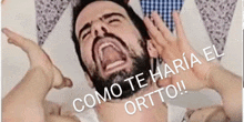 a man with a beard is making a funny face with the words como te haria el ortito written above him