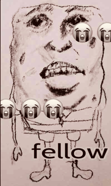 a drawing of a spongebob face with emojis on it and the words fellow below it