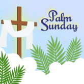 a poster for palm sunday with a cross and palm leaves in the background