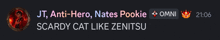 jt anti-hero nates pookie and scardy cat like zenitsu are written on a black background