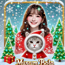 a picture of a girl with a cat in front of christmas trees and the word musam bola