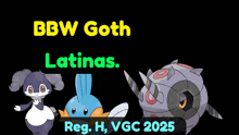 a poster that says bbw goth latinas reg h vgc 2025