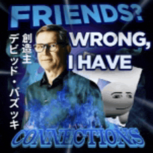 a poster that says ' friends wrong i have collections '