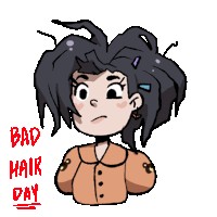 a drawing of a girl with bad hair day written below it