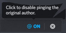 a screenshot of a message that says click to disable pinging the original author