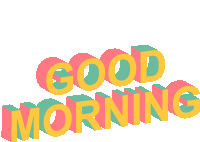 a colorful graphic that says good morning