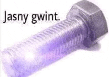 a close up of a purple bolt on a white background with the words jasny gwint written on it .