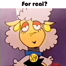 a cartoon of a sheep with the words " for real " above it