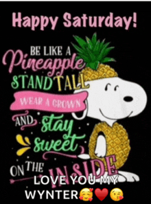 snoopy is wearing a pineapple crown and says happy saturday