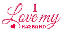 My Husband I Love My Husband Meme