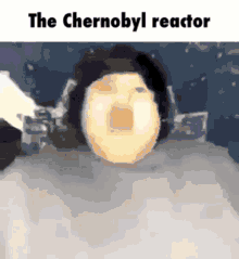 a cartoon of a person with the words " the chernobyl reactor " above them