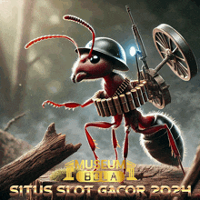 an advertisement for situs slot gacor shows an ant wearing a helmet and holding a machine gun