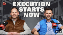 two men sitting in front of microphones with the words execution starts now