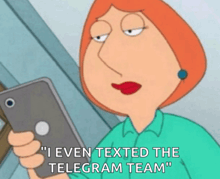 a cartoon character says " i even texted the telegram team " while holding a cell phone