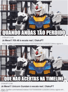 a picture of a robot that says ' quando andas tão perdido ' on it