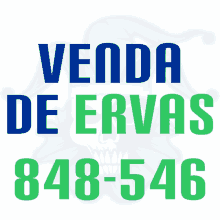 a blue and green sign that says venda de ervas 948-546