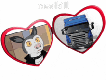 a picture of a cow and a truck in a heart shaped mirror with the word roadkill above them