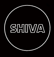 the name shiva is written in white letters in a white circle on a black background .