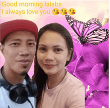 a picture of a man and a woman with the words good morning lalabs i always love you at the top