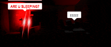 a speech bubble that says are u sleeping