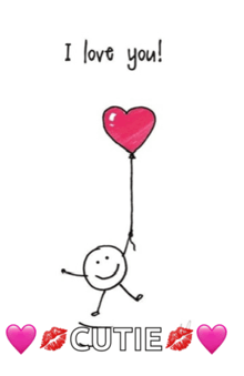 a drawing of a stick figure holding a heart shaped balloon with the words i love you cutie