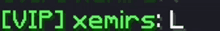 a black background with green text that says vip1xemirs l