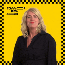 a woman stands in front of a yellow and black checkered border that says to row taxi