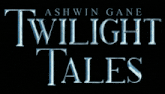 twilight tales by ashwin gane is written in blue