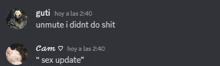 a screenshot of a discord conversation between guti and cam about sex updates