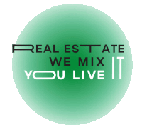 real estate we mix you live is written on a green background