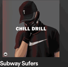 a poster for chill drill subway suffers with a man in a nike shirt