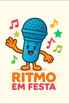 a cartoon illustration of a microphone with arms and legs and the words ritmo em festa