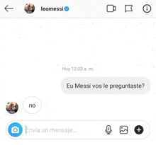 a screenshot of a text conversation between leo messi and someone