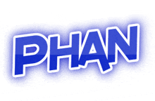 the name phan is written in blue letters on a white background