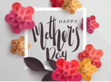 a mother 's day greeting card with paper flowers and the words happy mother 's day