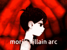 a black and white drawing of a girl with the words mori 's villain arc below it