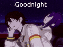 a picture of two anime characters with the words goodnight written above them