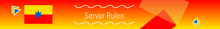 a banner that says server rules with a red and yellow background