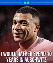 a picture of a man in a pink shirt with a caption that says i would rather spend 10 years in auschwitz