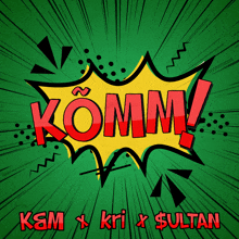 a comic book explosion with the word komm in red letters