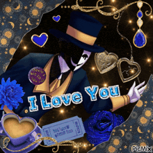 a picture of a man in a top hat with the words i love you