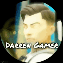 a picture of a man with the words darren gamer written on it