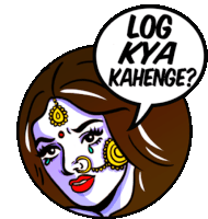 a woman with a speech bubble that says log kya kahenge