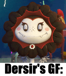 a picture of a cartoon character with the words dersir 's gf below it