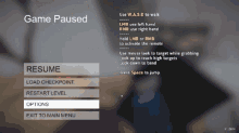 a game paused screen shows resume load checkpoint restart level options exit to main menu